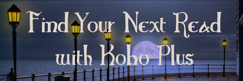 A banner for Find Your Next Read with Kobo Plus.